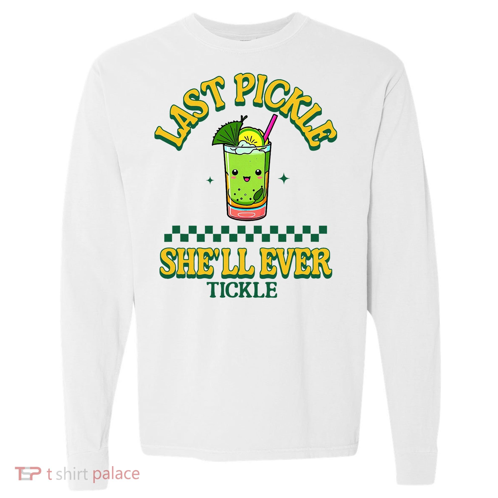 Last Pickle SheLl Ever Tickle Bachelorette Party Comfort Colors Heavyweight Long Sleeve T-Shirt