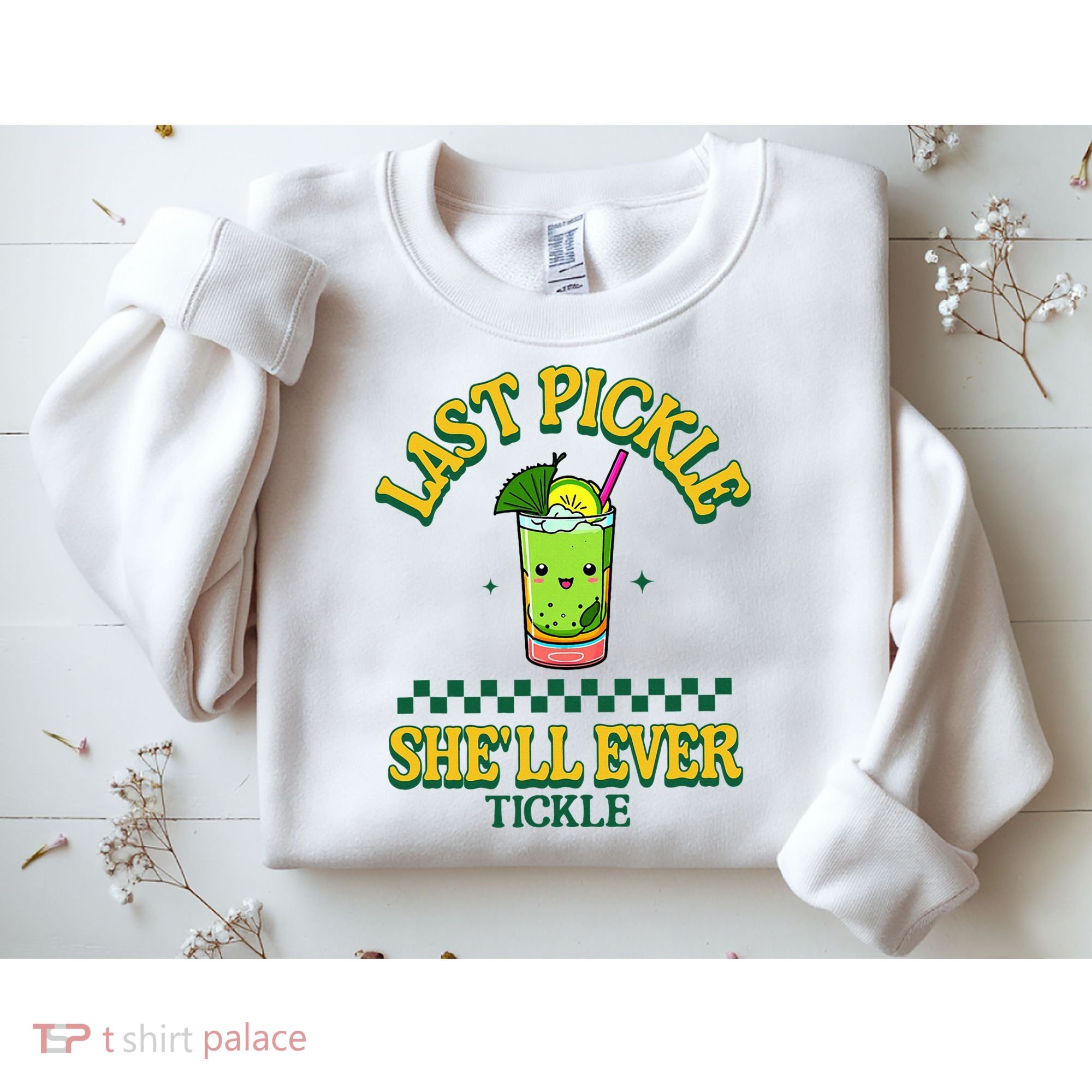Last Pickle SheLl Ever Tickle Bachelorette Party Sweatshirt