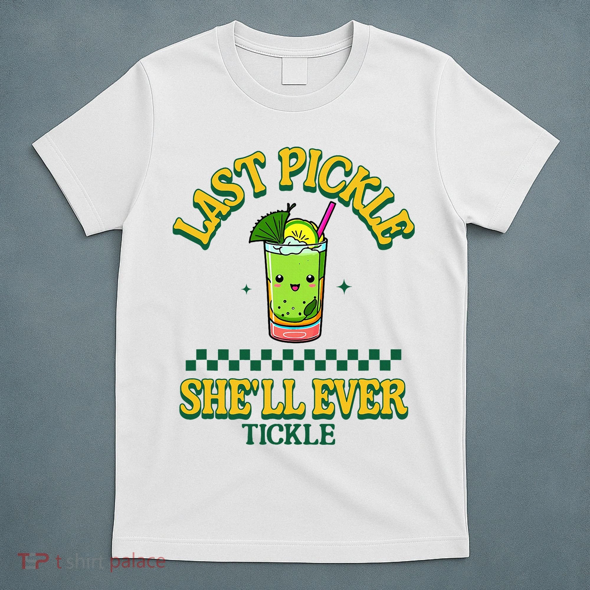 Last Pickle SheLl Ever Tickle Bachelorette Party T-Shirt