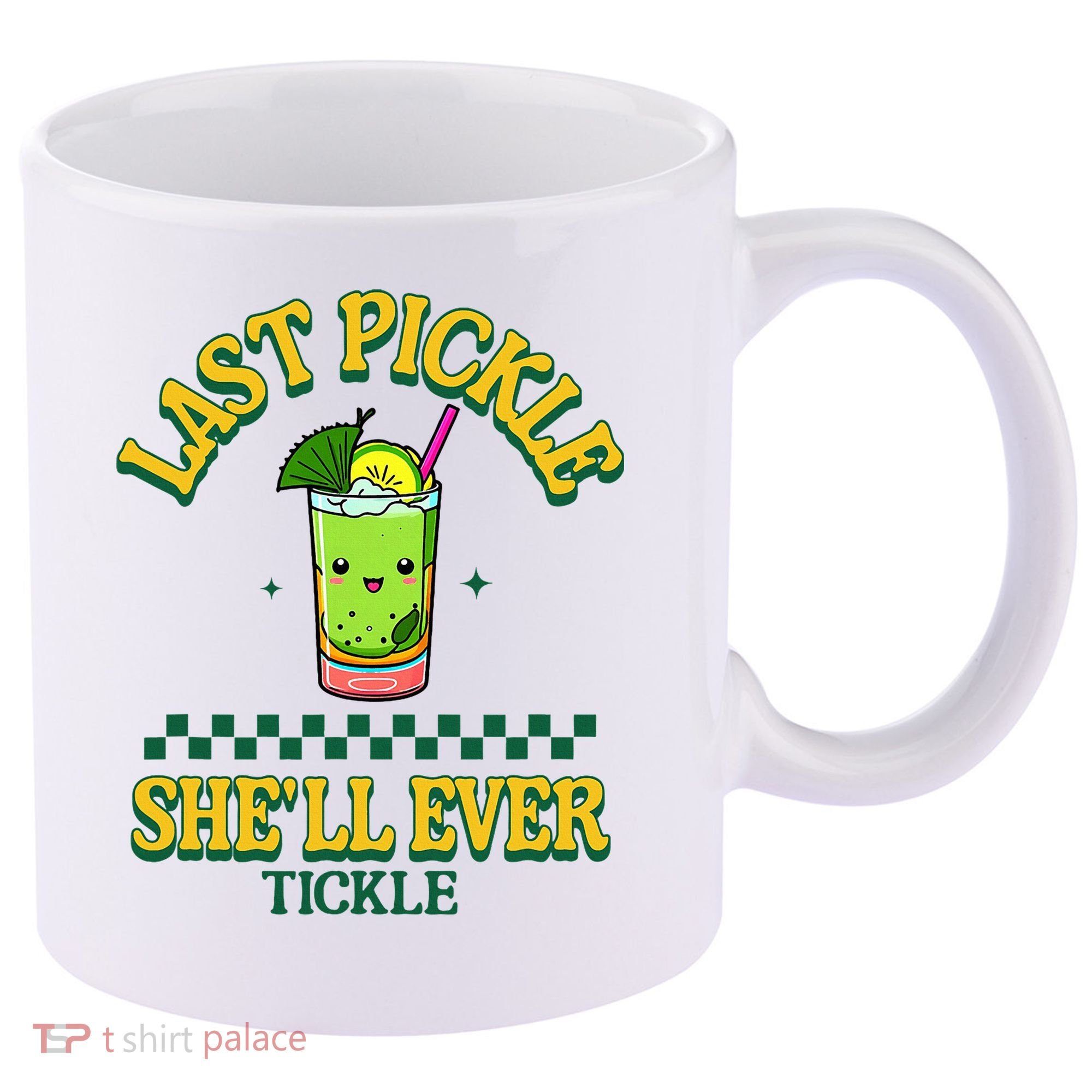 Last Pickle SheLl Ever Tickle Bachelorette Party 11oz C Handle Ceramic Mug