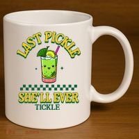 Last Pickle SheLl Ever Tickle Bachelorette Party 11oz C Handle Ceramic Mug thumb 3