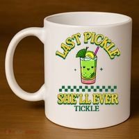 Last Pickle SheLl Ever Tickle Bachelorette Party 11oz C Handle Ceramic Mug thumb 4