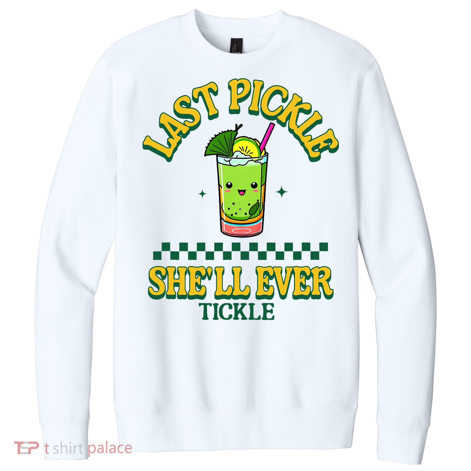 Last Pickle SheLl Ever Tickle Bachelorette Party V.I.T. Fleece Crew Sweatshirt