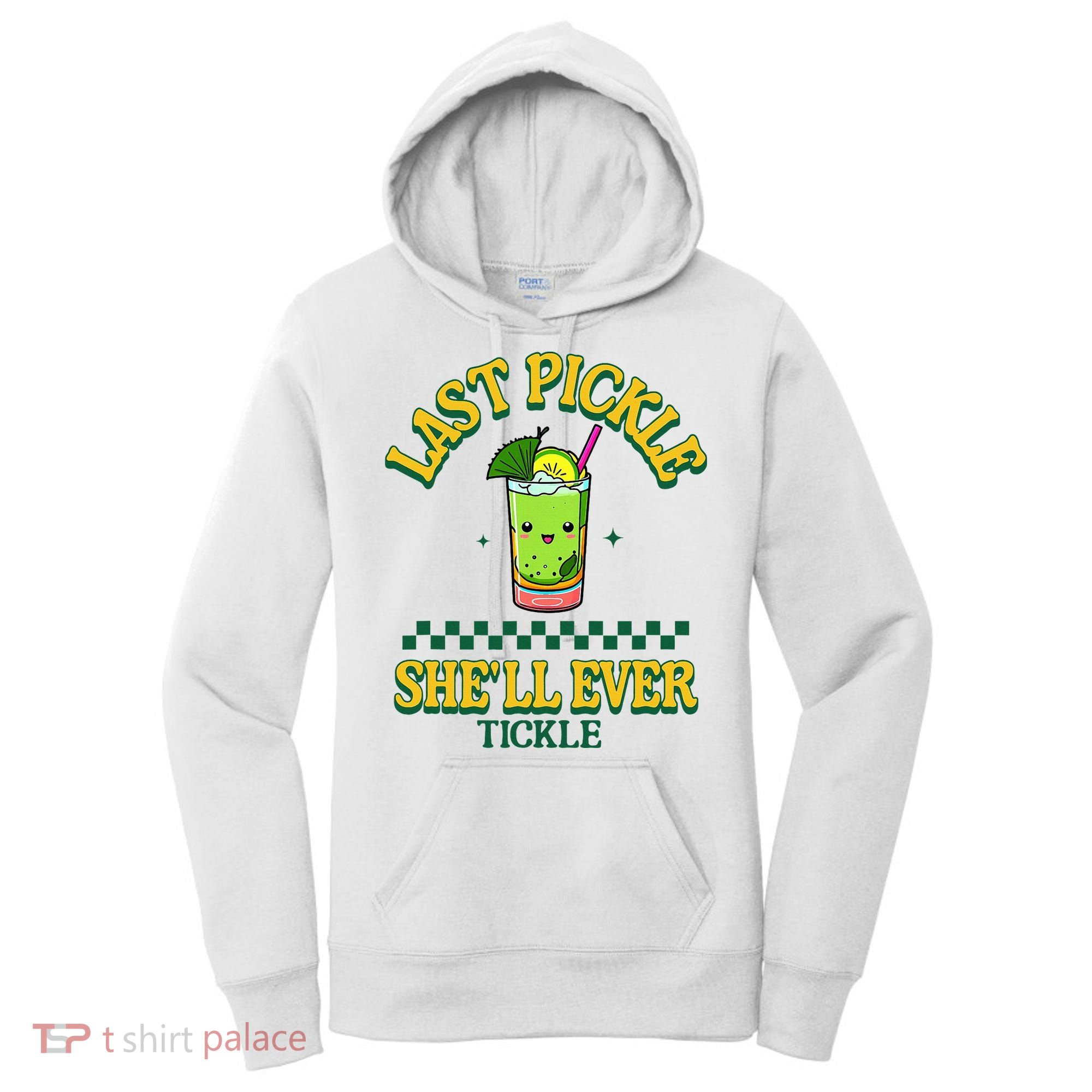 Last Pickle SheLl Ever Tickle Bachelorette Party Women's Hoodie