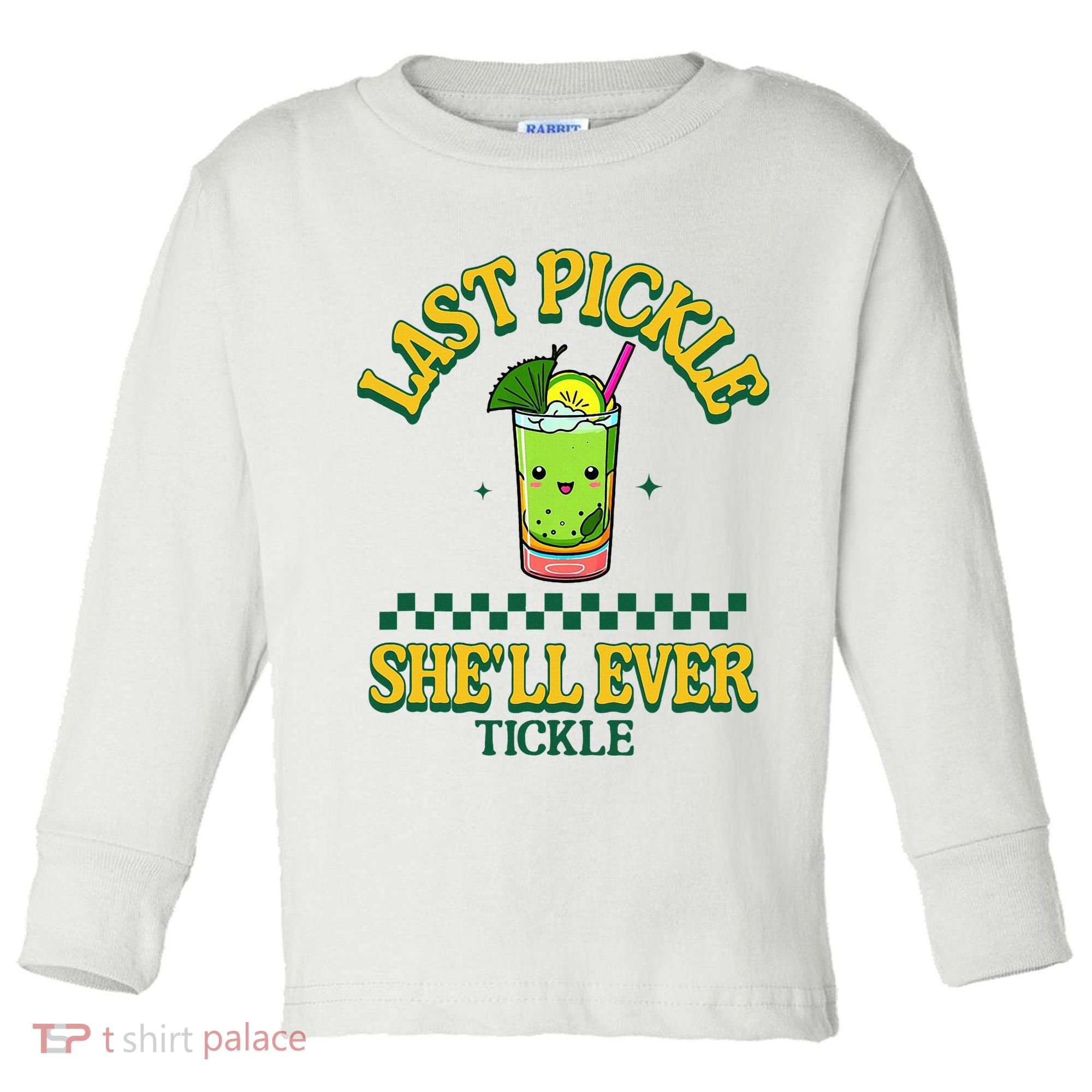 Last Pickle SheLl Ever Tickle Bachelorette Party Toddler Long Sleeve Shirt