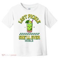 Last Pickle SheLl Ever Tickle Bachelorette Party Toddler T-Shirt thumb 0