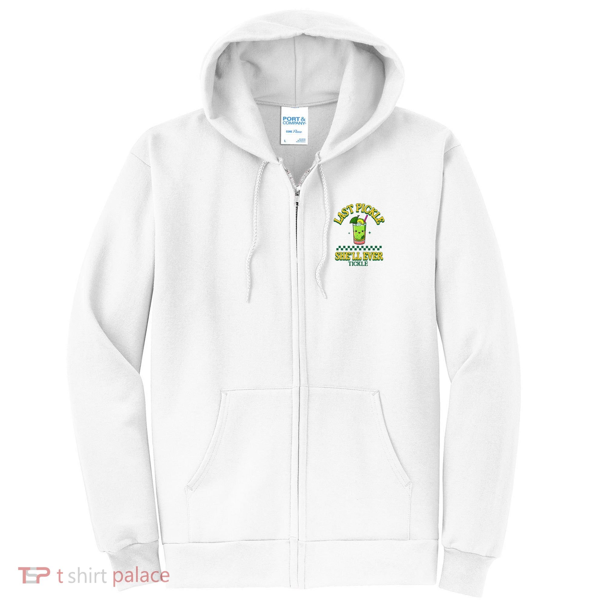 Last Pickle SheLl Ever Tickle Bachelorette Party Full Zip Hoodie