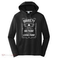 Living Proof Sobriety Anniversary Sober AA NA Recovery Performance Fleece Hoodie thumb 0