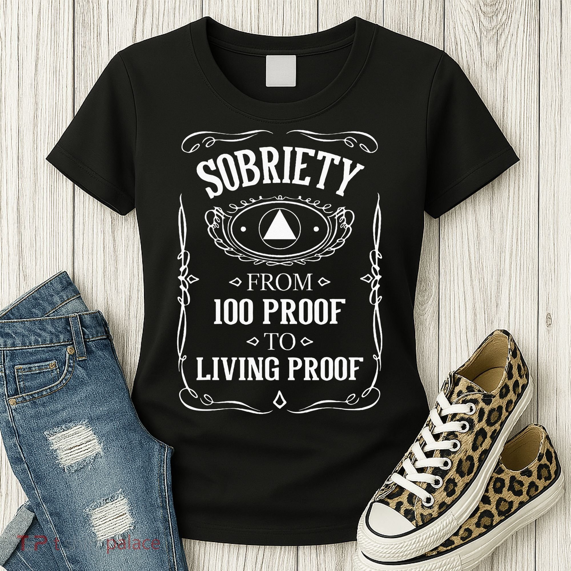 Living Proof Sobriety Anniversary Sober AA NA Recovery Women's T-Shirt