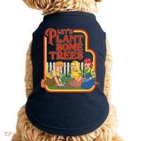 Let’s Plant Some Trees Cannabis Humor Marijuana Funny Weed Doggie Tank thumb 0