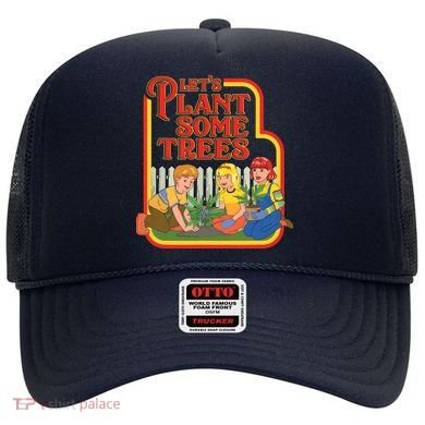 Let’s Plant Some Trees Cannabis Humor Marijuana Funny Weed Hat