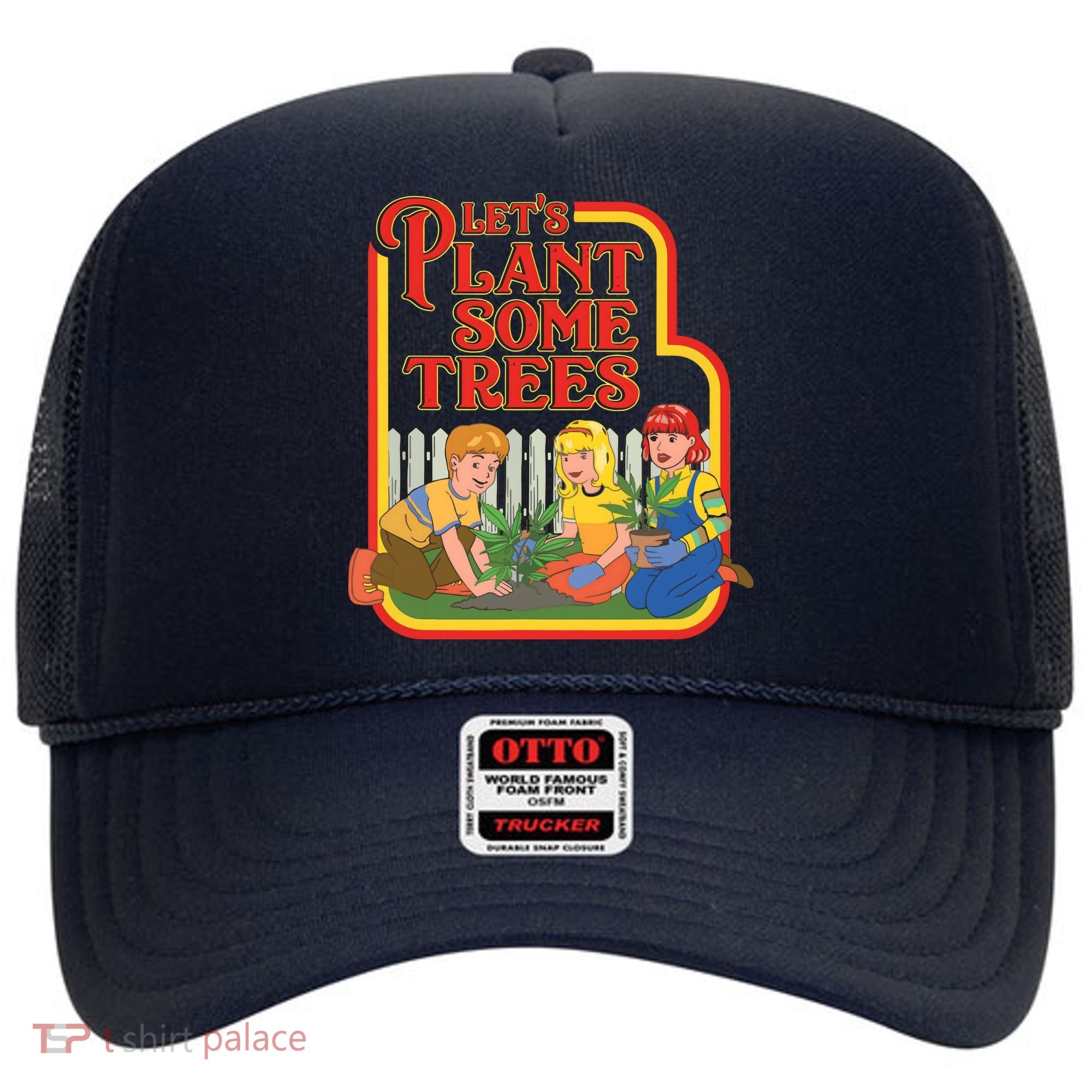 Let’s Plant Some Trees Cannabis Humor Marijuana Funny Weed Hat