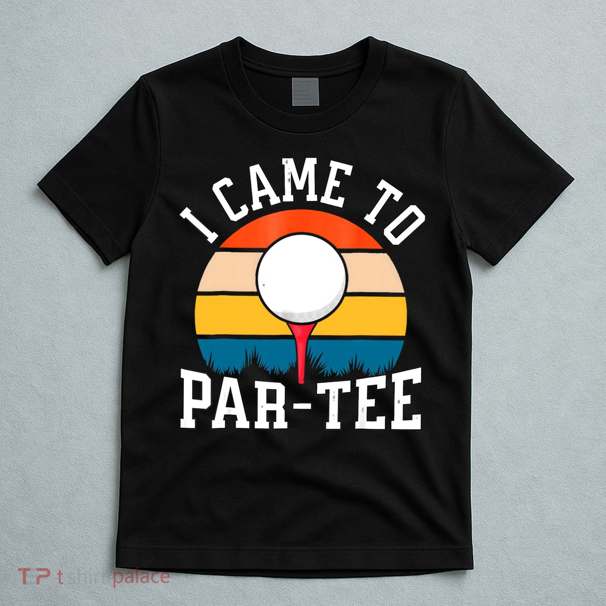 Let's Par Tee Partee Funny Golfing Retro Vintage Golfer T-Shirt