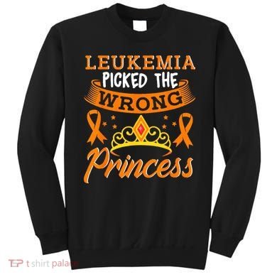 Leukemia Picked The Wrong Princess Cancer Awareness Sweatshirt