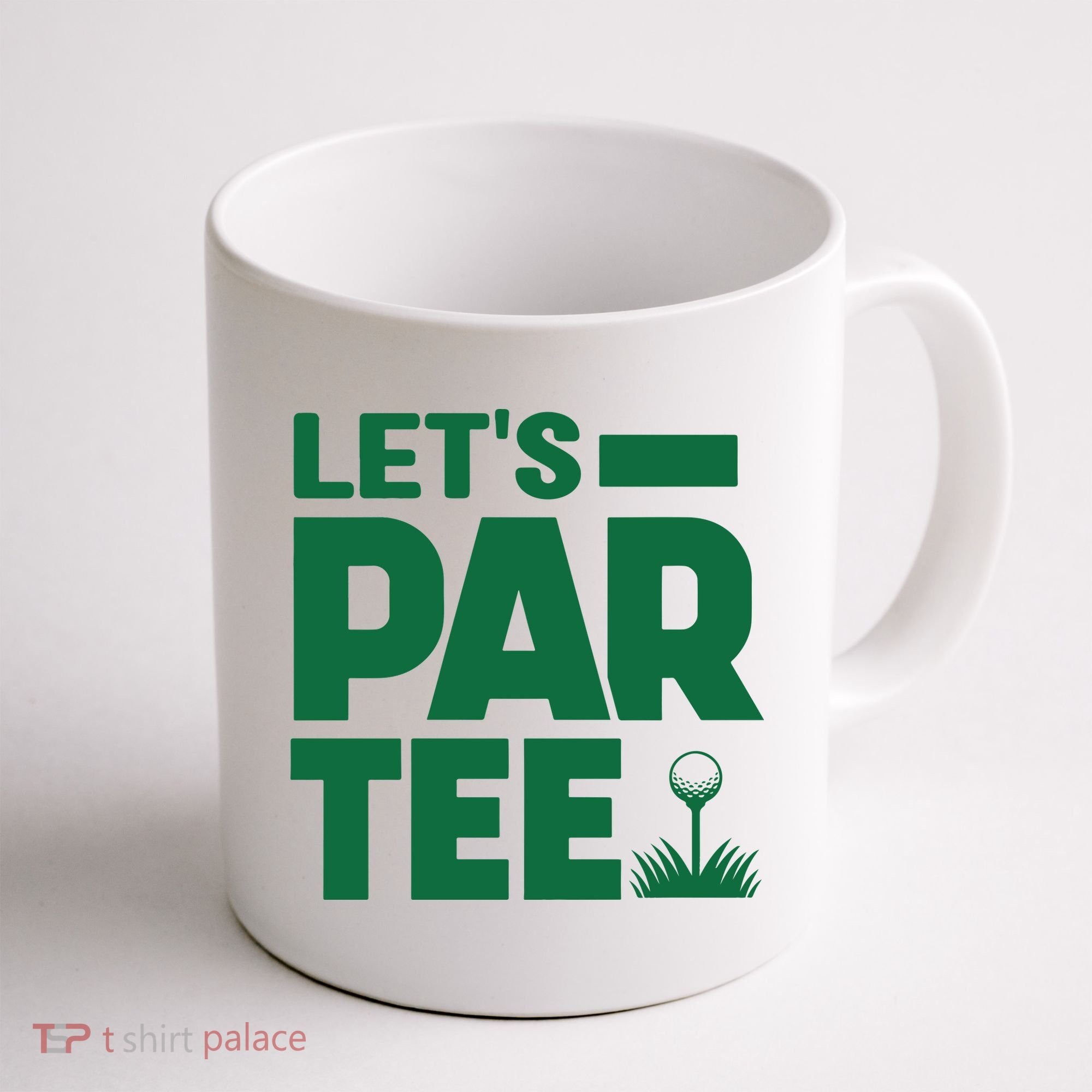 Lets Par Tee Golf Coffee Mug
