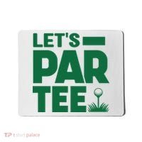 Lets Par Tee Golf Mousepad thumb 0