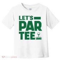 Lets Par Tee Golf Toddler T-Shirt thumb 0