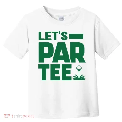 Lets Par Tee Golf Toddler T-Shirt