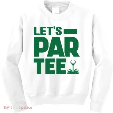 Lets Par Tee Golf Kids Sweatshirt