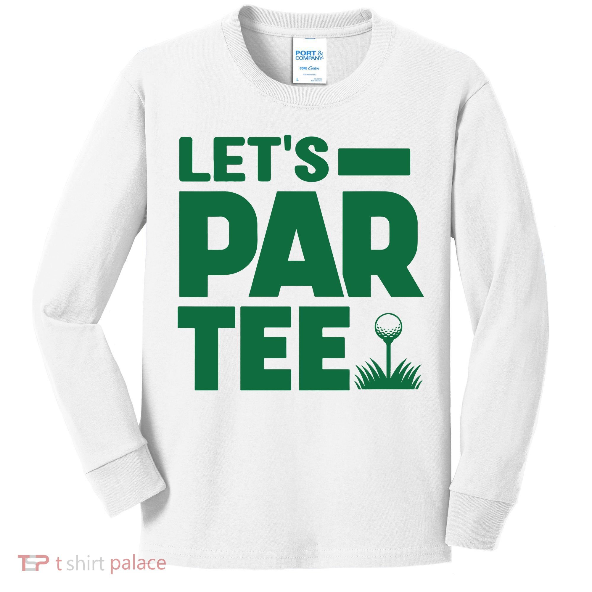 Lets Par Tee Golf Kids Long Sleeve Shirt