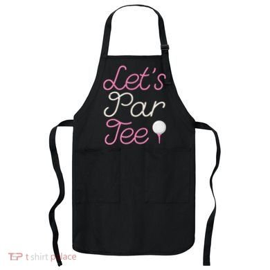 Lets Par Tee Funny Party Golf Apron