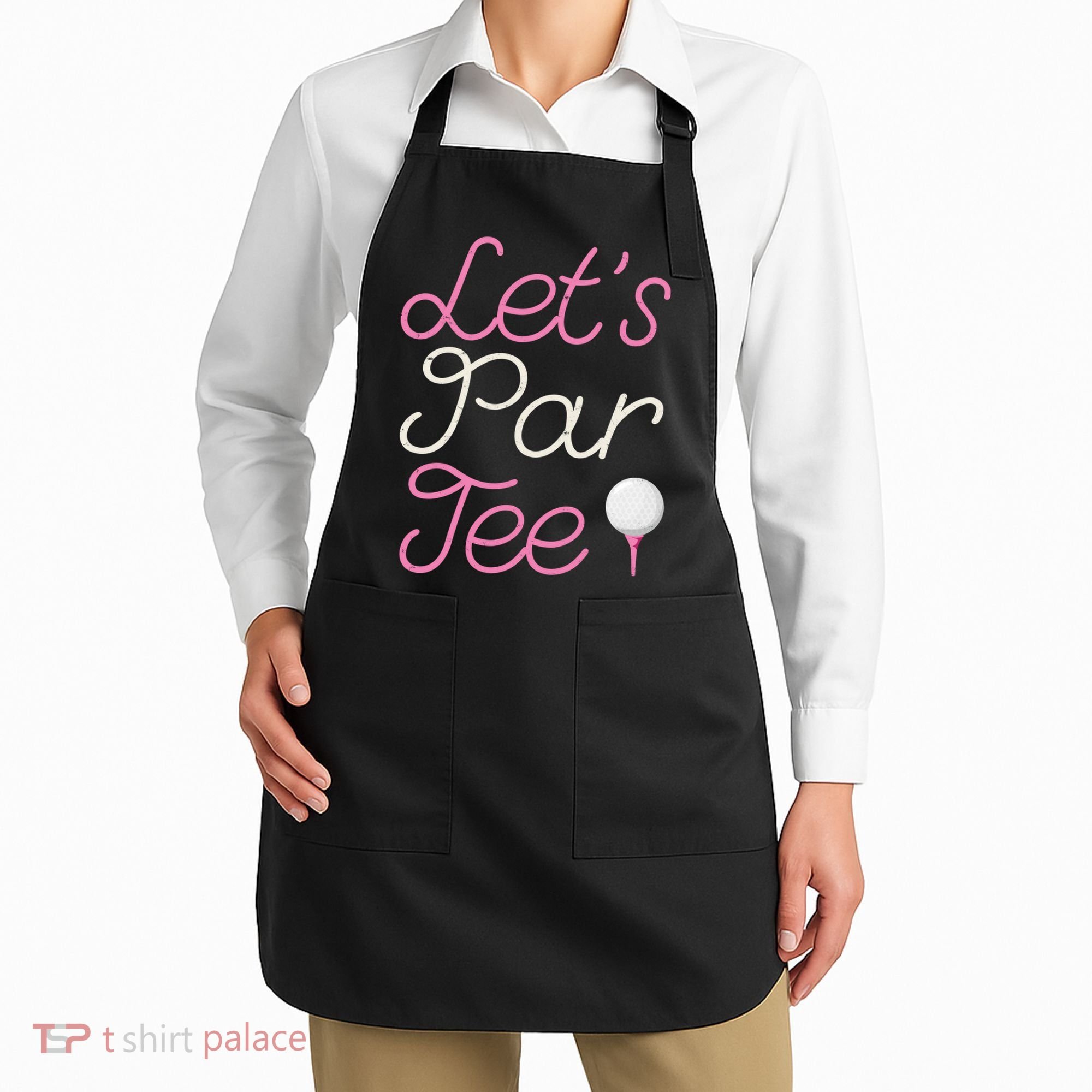 Lets Par Tee Funny Party Golf Apron