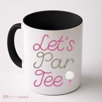 Lets Par Tee Funny Party Golf Coffee Mug thumb 0