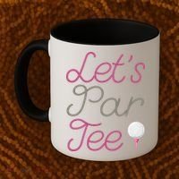 Lets Par Tee Funny Party Golf Coffee Mug thumb 2