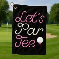 Lets Par Tee Funny Party Golf Golf Towel thumb 1