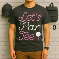 Lets Par Tee Funny Party Golf T-Shirt thumb 6