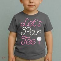 Lets Par Tee Funny Party Golf Toddler T-Shirt thumb 2
