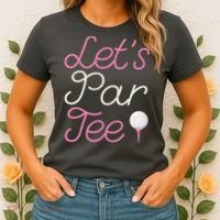 Lets Par Tee Funny Party Golf Women's T-Shirt thumb 2