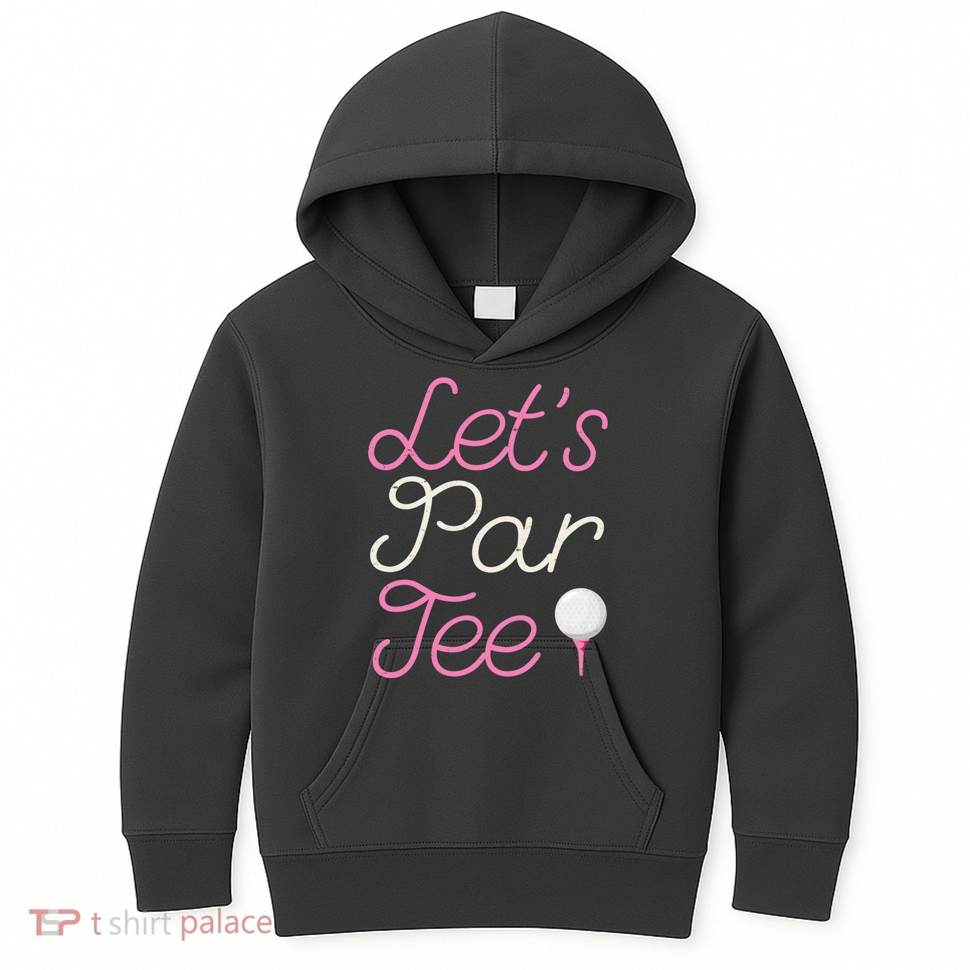 Lets Par Tee Funny Party Golf Kids Hoodie