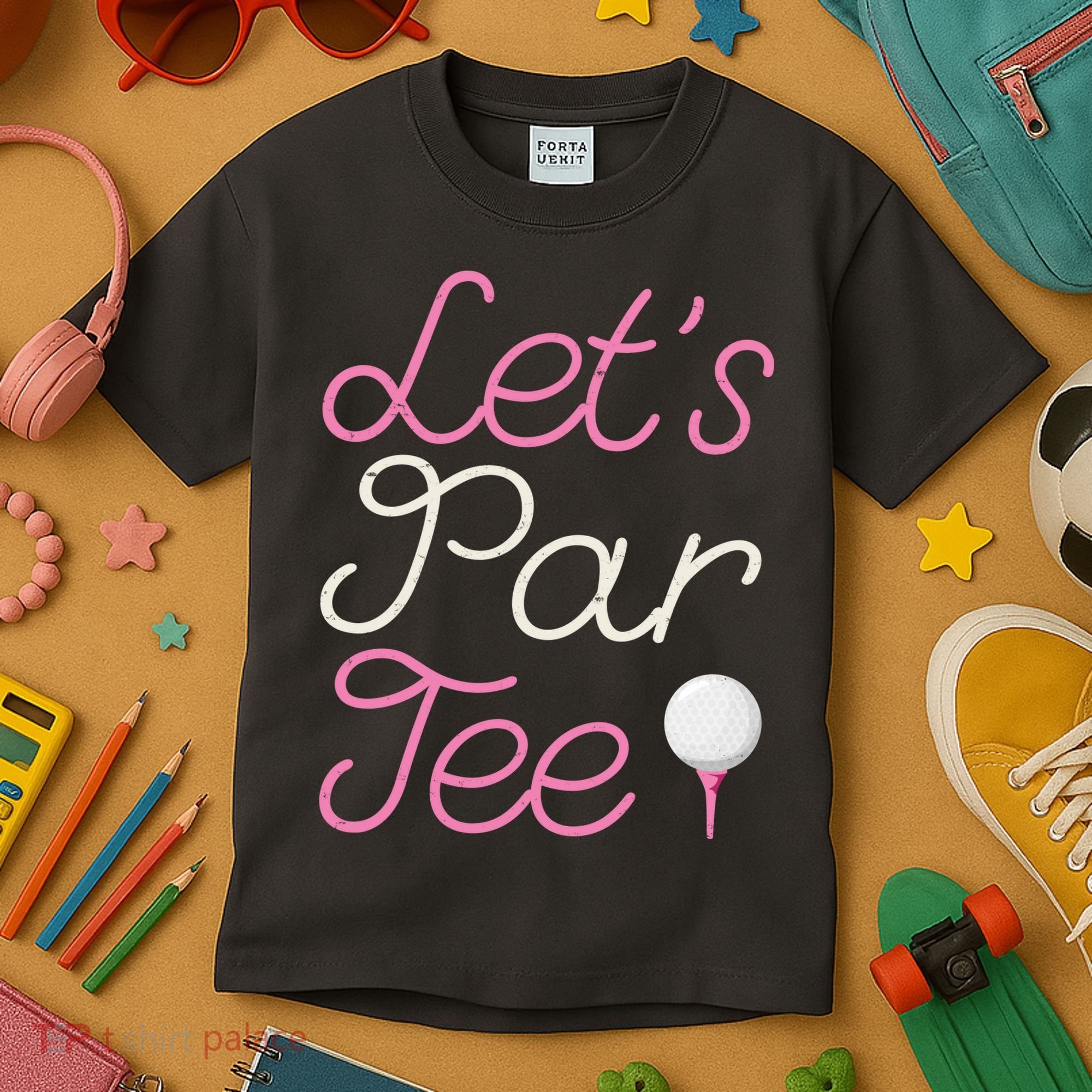 Lets Par Tee Funny Party Golf Kids T-Shirt