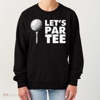 Lets Par Tee Funny Golf Lover Game Day Women's Sweatshirt thumb 0