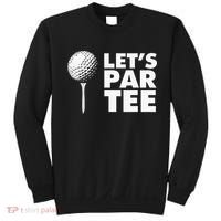 Lets Par Tee Funny Golf Lover Game Day Sweatshirt thumb 0