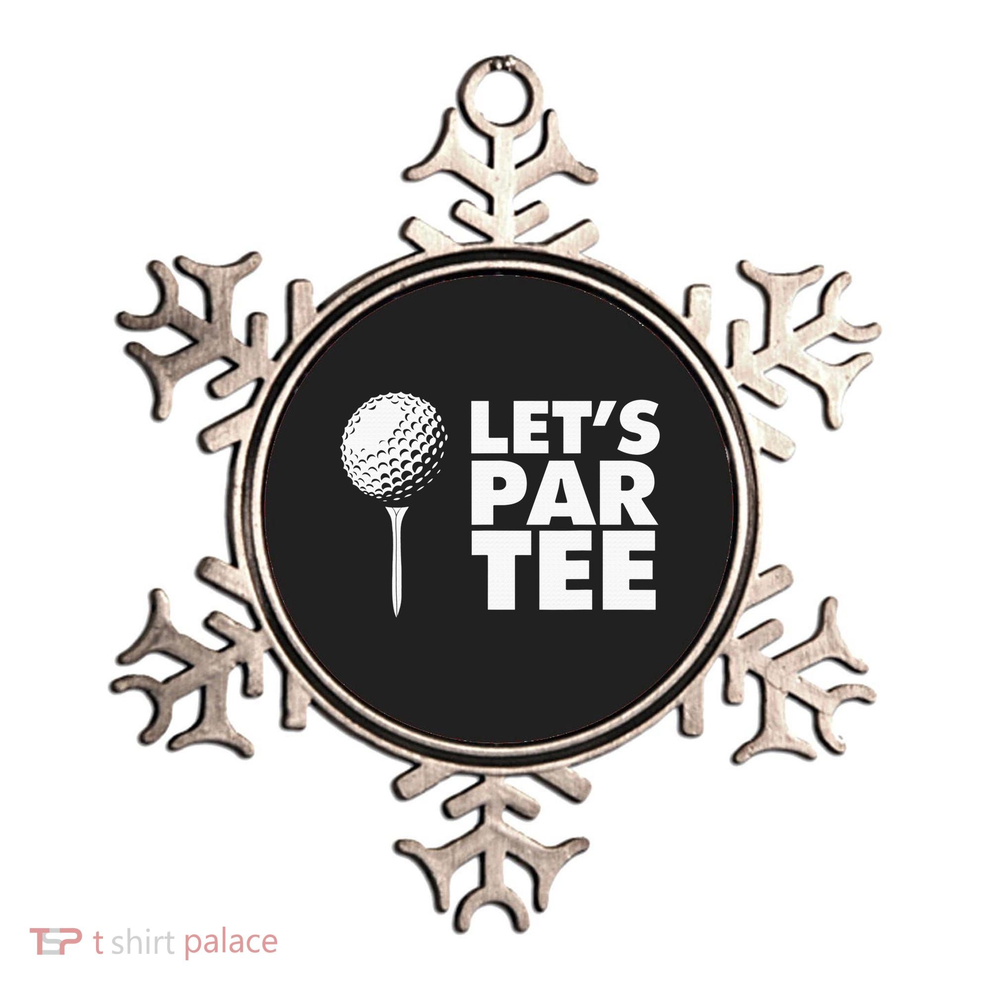 Lets Par Tee Funny Golf Lover Game Day Ornament