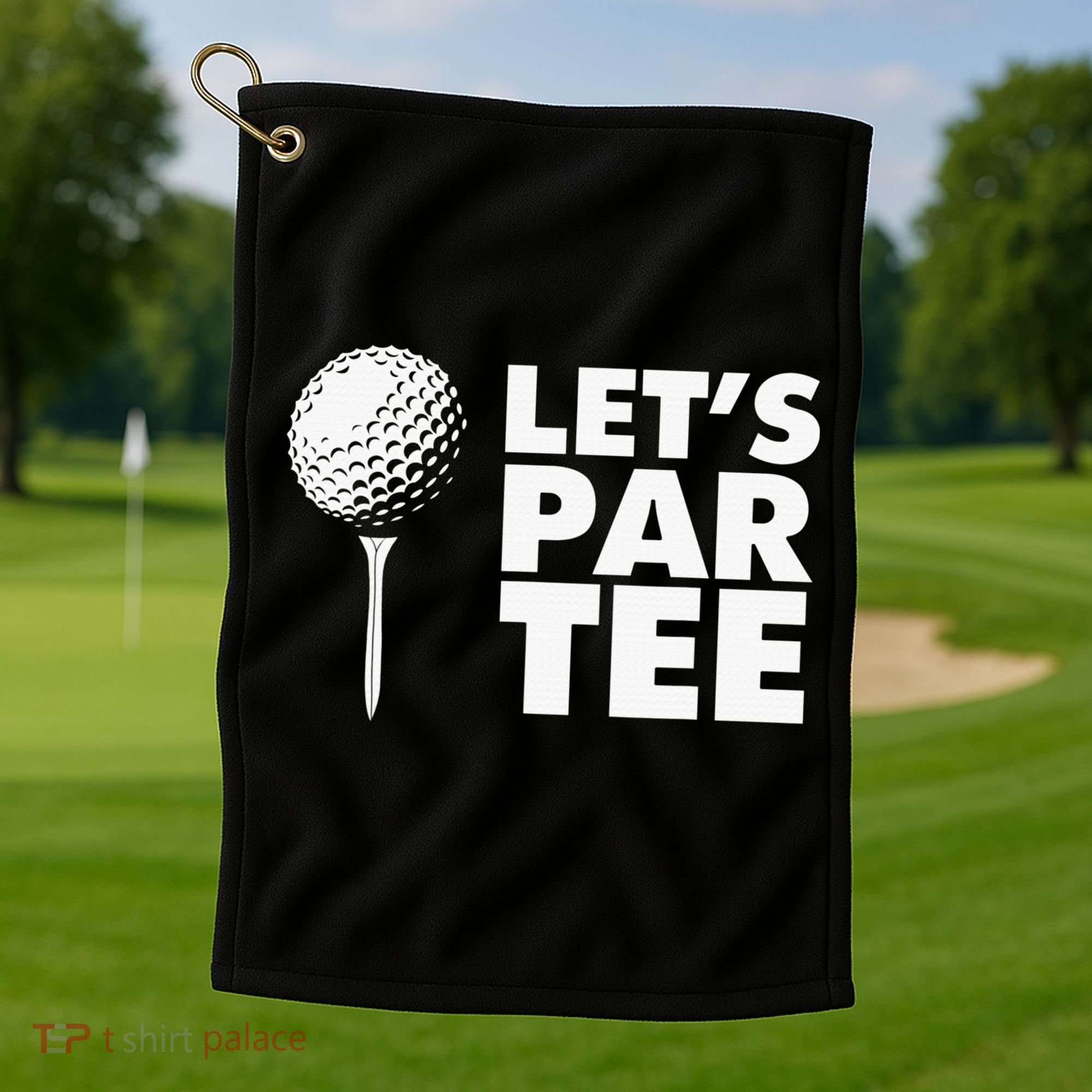 Lets Par Tee Funny Golf Lover Game Day Golf Towel