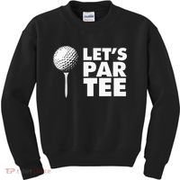 Lets Par Tee Funny Golf Lover Game Day Kids Sweatshirt thumb 0