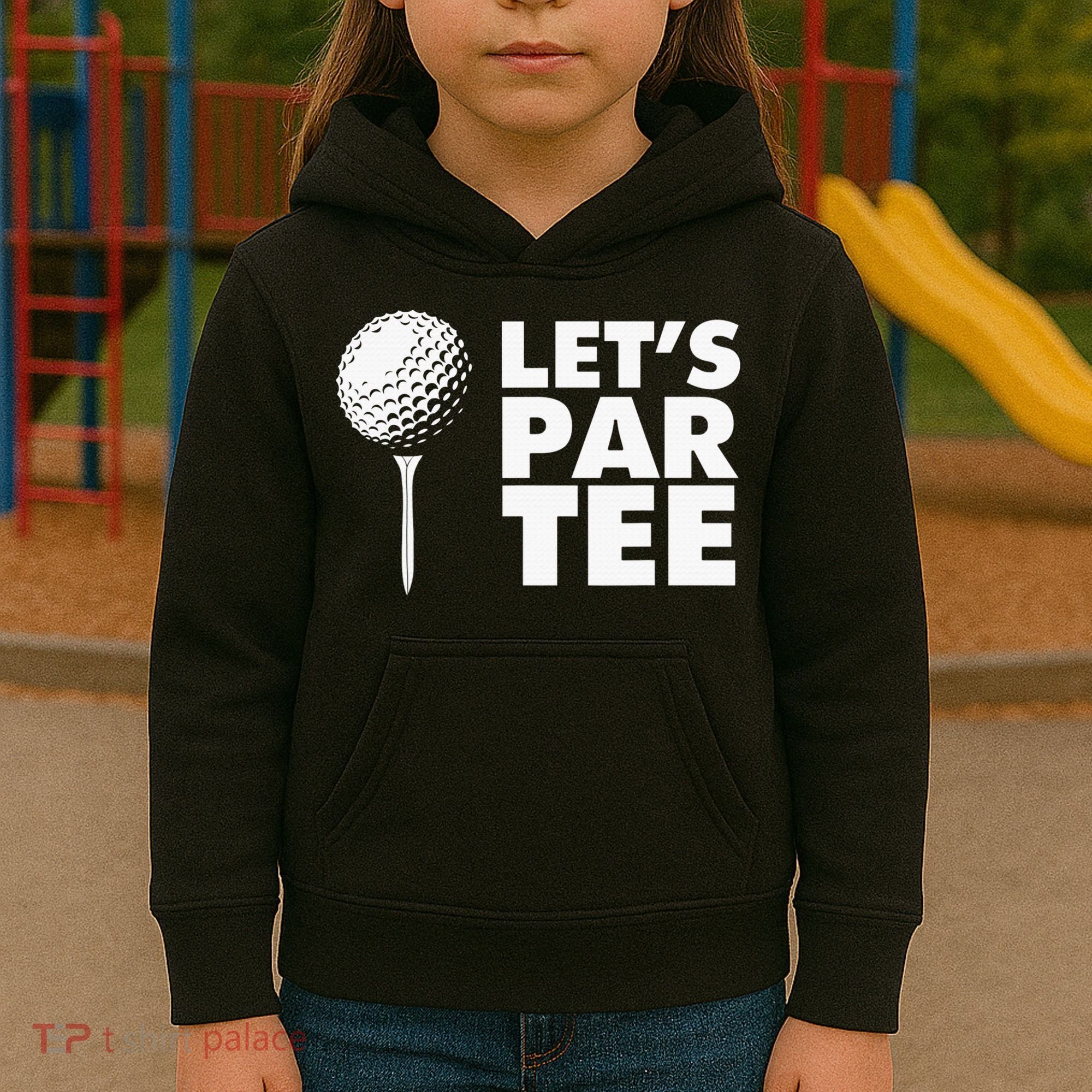 Lets Par Tee Funny Golf Lover Game Day Kids Hoodie
