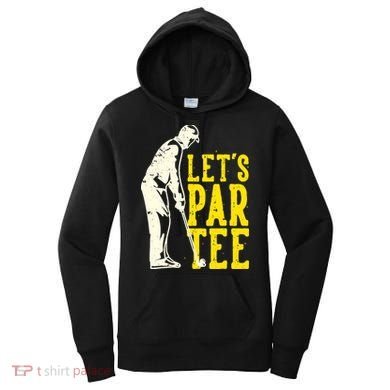 Let's Par Tee Golf Women's Hoodie