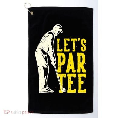 Let's Par Tee Golf Golf Towel