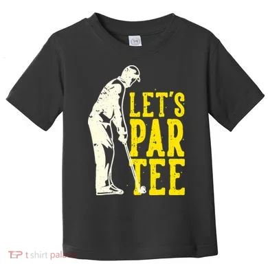 Let's Par Tee Golf Toddler T-Shirt