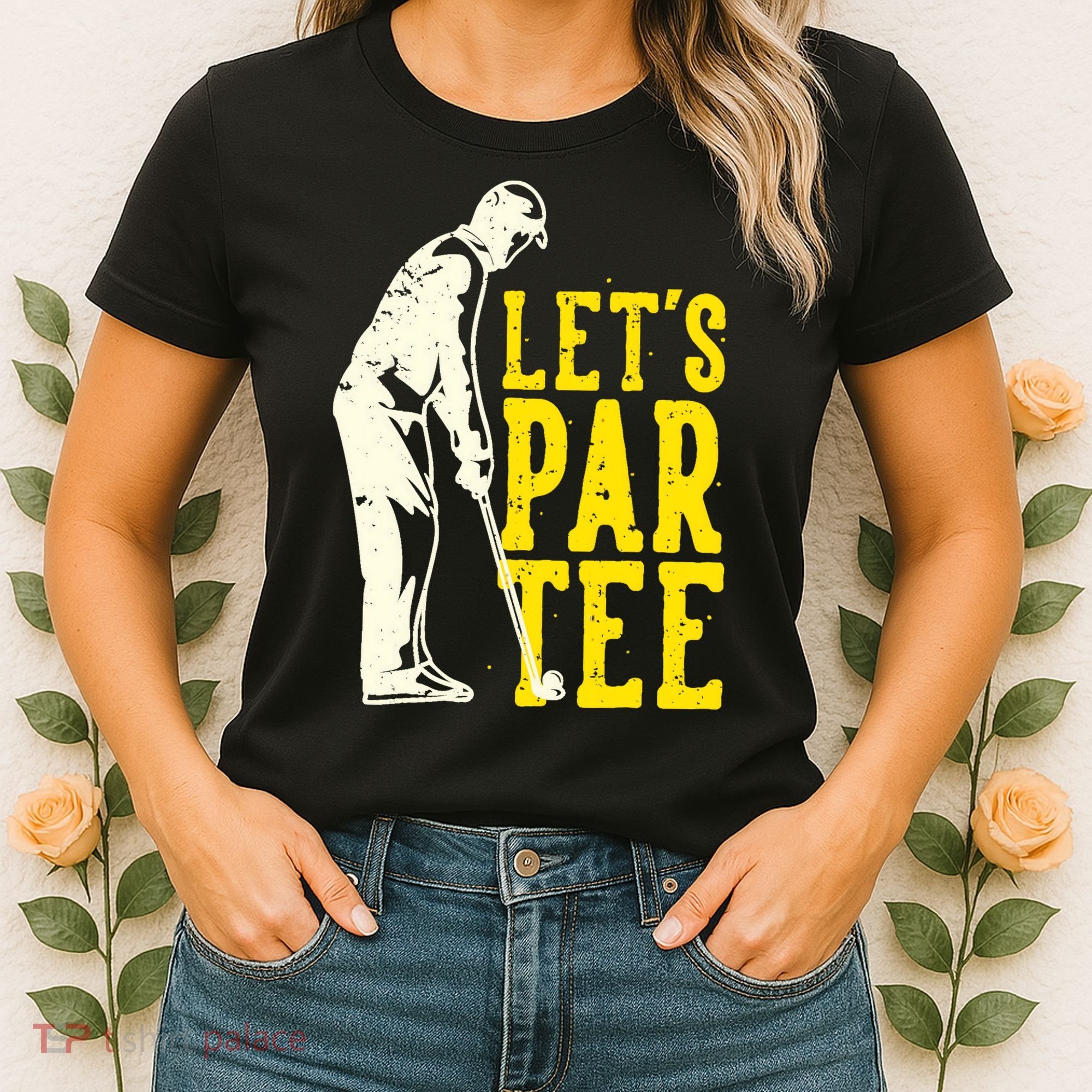 Let's Par Tee Golf Women's T-Shirt