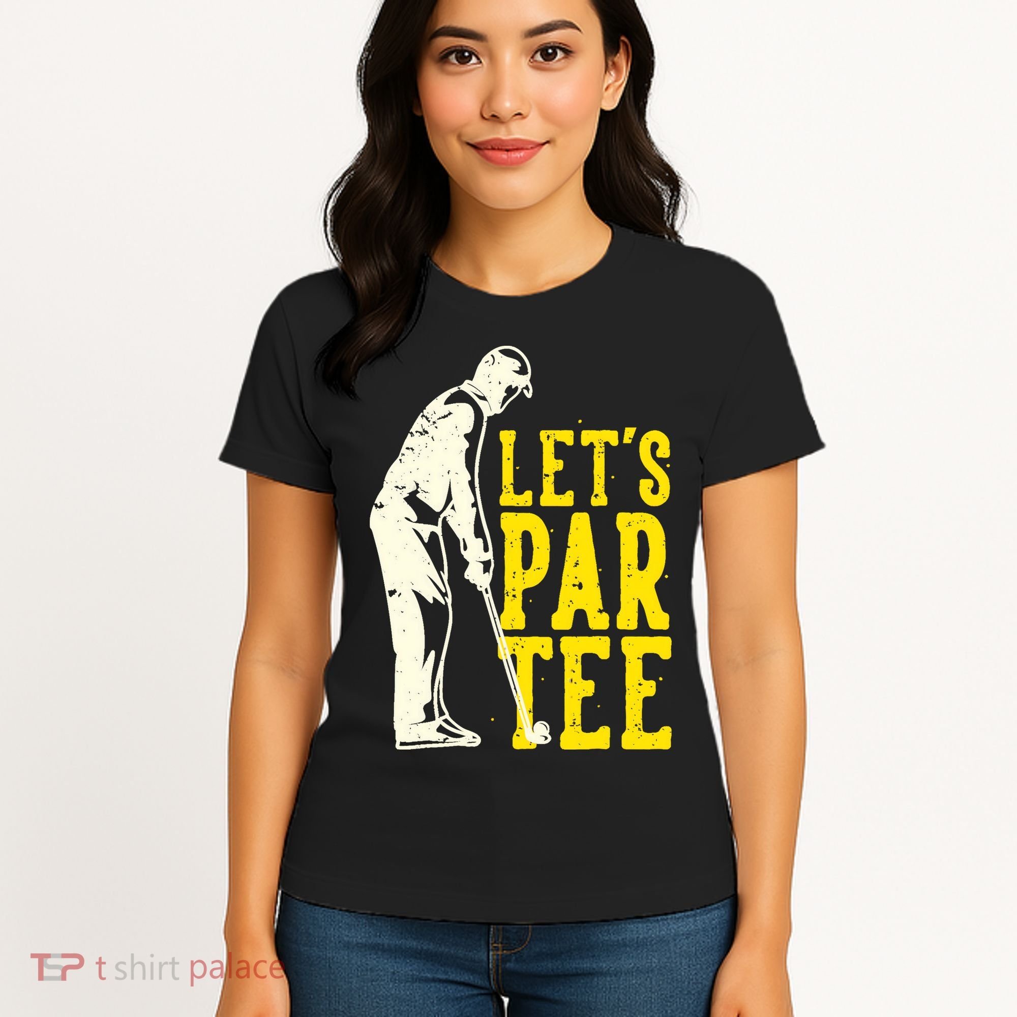 Let's Par Tee Golf Women's T-Shirt
