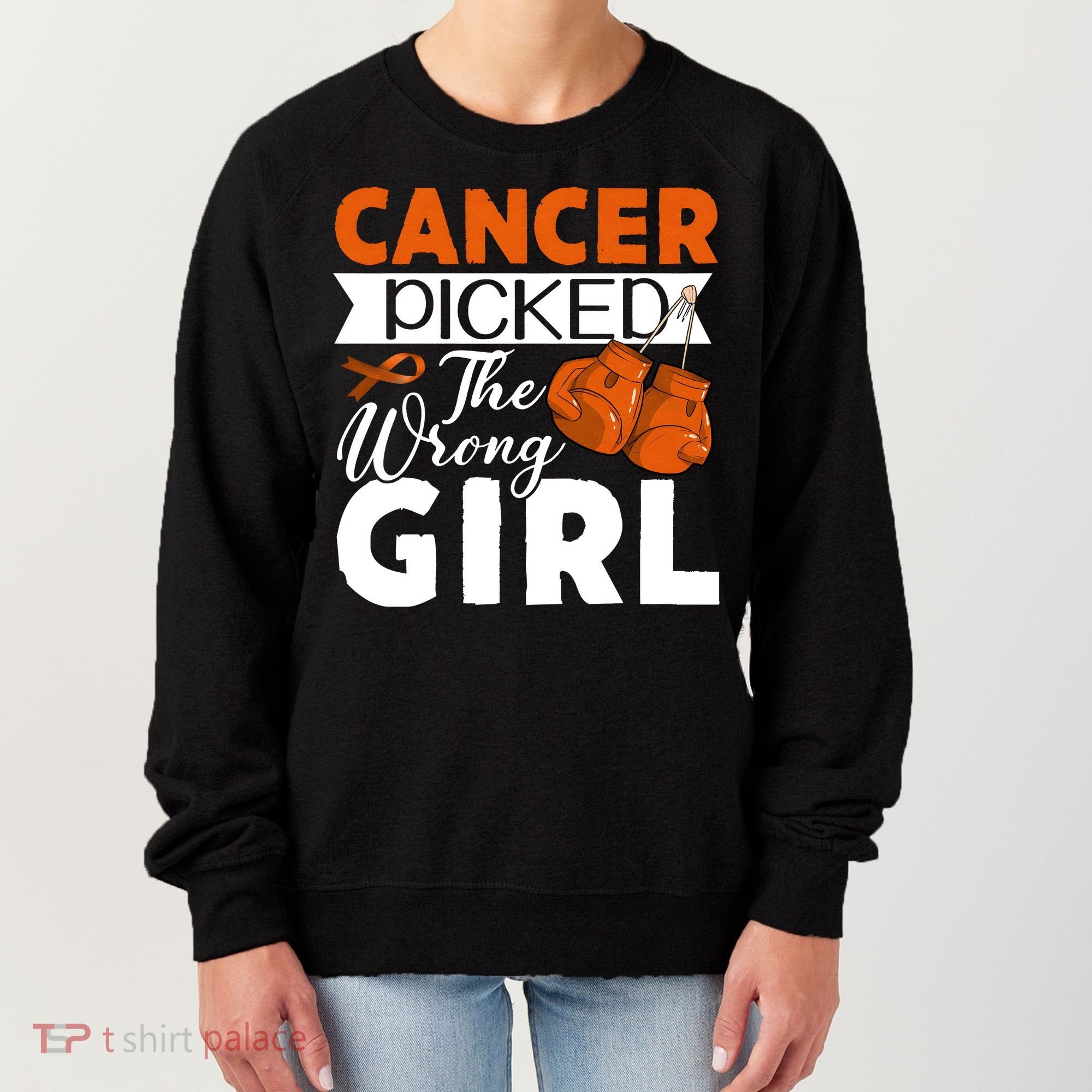 Leukemia Picked The Wrong Girl Women's Sweatshirt