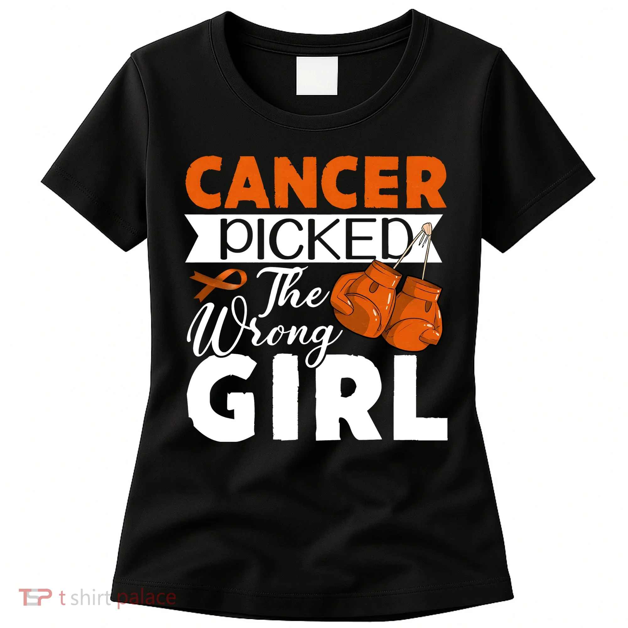 Leukemia Picked The Wrong Girl Women's T-Shirt