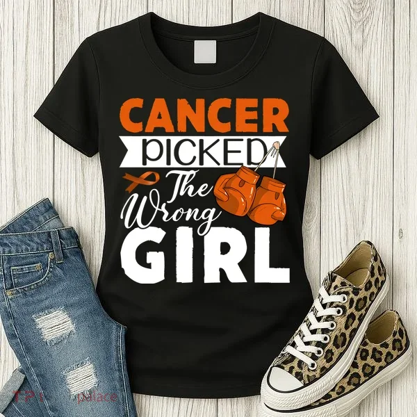 Leukemia Picked The Wrong Girl Women's T-Shirt