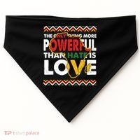Love Powerful Than Hate Black History Month USA-Made Doggie Bandana thumb 0