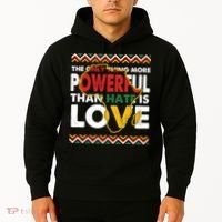Love Powerful Than Hate Black History Month Hoodie thumb 2